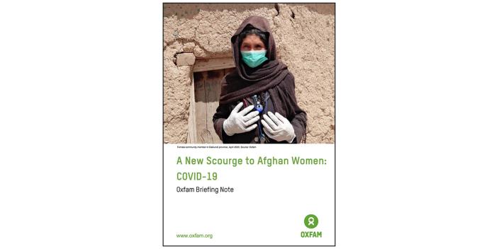 Oxfam in Asia - Afghanistan - A New Scourge to Afghan Women: COVID-19