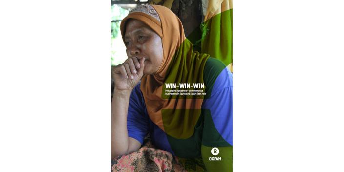 Oxfam in Asia - GRAISEA Programme - Influencing for Gender Transformative Businesses in South and Southeast Asia