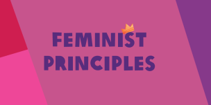 Feminist principles Feminist principles