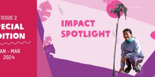 Impact Spotlight issue 2 Impact Spotlight issue 2