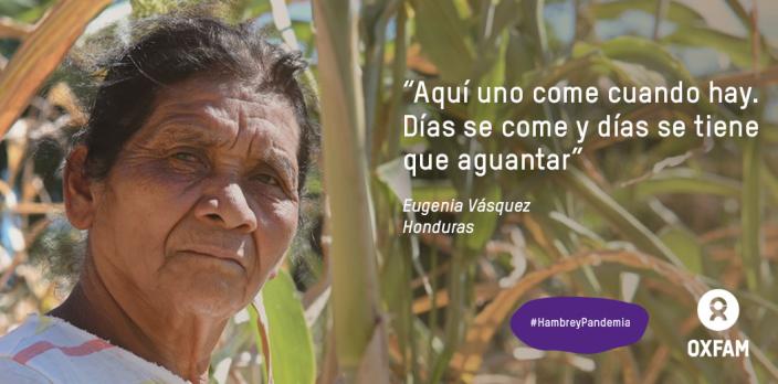 Eugenia Vásquez, mujer campesina de Honduras; afectada por la sequía, el hambre y la pandemia por el COVID-19