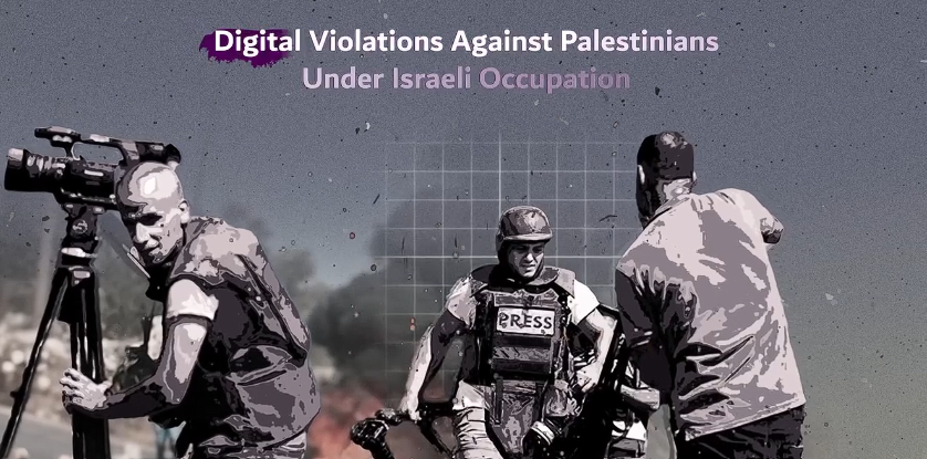 Animated still depicting press in the field in a conflict zone, text overlaid reading "digital violations against Palestinians under Israeli occupation."