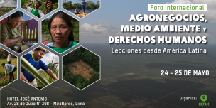  Foro Internacional: Agronegocios, Medio Ambiente y Derechos Humanos