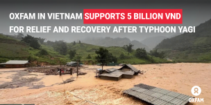 OXFAM IN VIETNAM SUPPORTS 5 BILLION VND FOR RELIEF AND RECOVERY AFTER TYPHOON YAGI