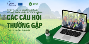 Các câu hỏi thường gặp về đợt tài trợ lần thứ 1 - Dự án "Hỗ trợ các sáng kiến về chuyển đổi xanh do phụ nữ dẫn dắt"