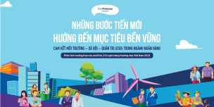 Những bước tiến mới hướng đến mục tiêu bền vững báo cáo ESG