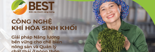 “Công nghệ khí hóa sinh khối - Giải pháp năng lượng bền vững cho chế biến nông sản và quản lý chất thải ở nông thôn Việt Nam” 