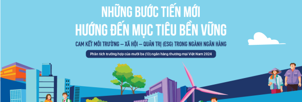 Những bước tiến mới hướng đến mục tiêu bền vững báo cáo ESG
