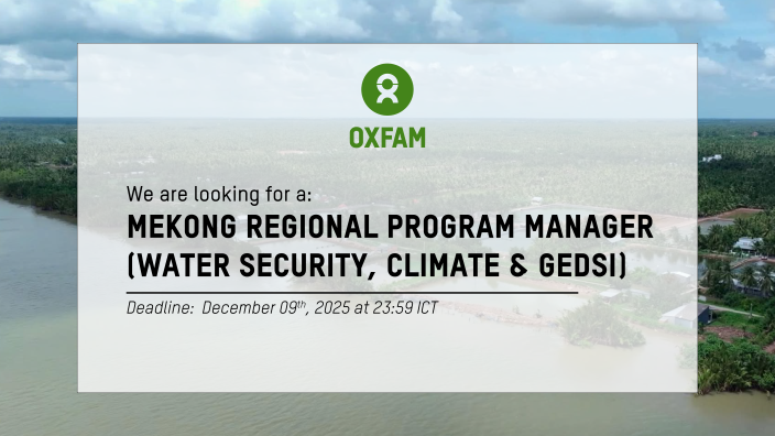 Mekong Regional Program Manager (Water Security, Climate & GEDSI)