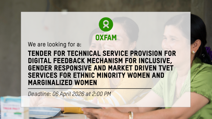 Technical service provision for Digital Feedback Mechanism for Inclusive,Gender Responsive and Market Driven TVET Services for Ethnic Minority Women and Marginalized Women