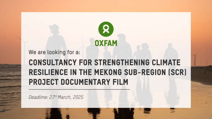 CONSULTANCY FOR Strengthening Climate  Resilience in the Mekong Sub-region (SCR)  project DOCUMENTARY FILM