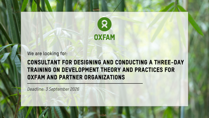 Consultant for designing and conducting a three-day training on Development Theory and Practices for Oxfam and partner organizations