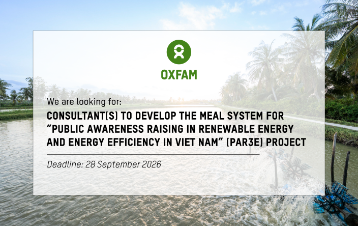 [Re-advertisement] Consultant(s) to develop the MEAL system for “Public Awareness Raising in Renewable Energy and Energy Efficiency in Viet Nam” (PAR3E) Project