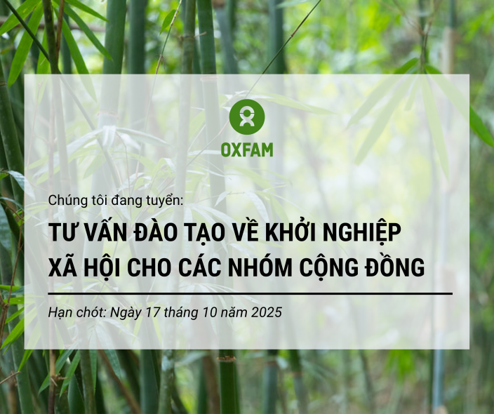 TƯ VẤN ĐÀO TẠO VỀ KHỞI NGHIỆP XÃ HỘI CHO CÁC NHÓM CỘNG ĐỒNG Oxfam