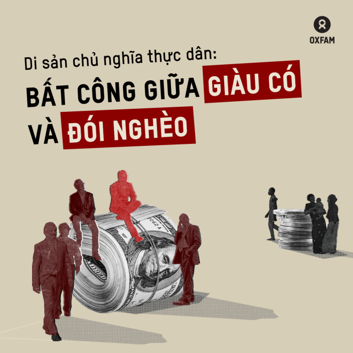di sản chủ nghĩa thực dân bất công giữa giàu có và đói nghèo davos 2025 oxfam in vietnam